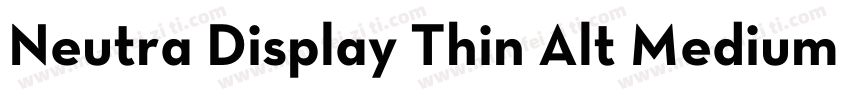Neutra Display Thin Alt Medium字体转换